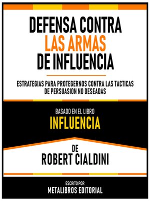 cover image of Defensa Contra Las Armas De Influencia--Basado En El Libro Influencia  De Robert Cialdini